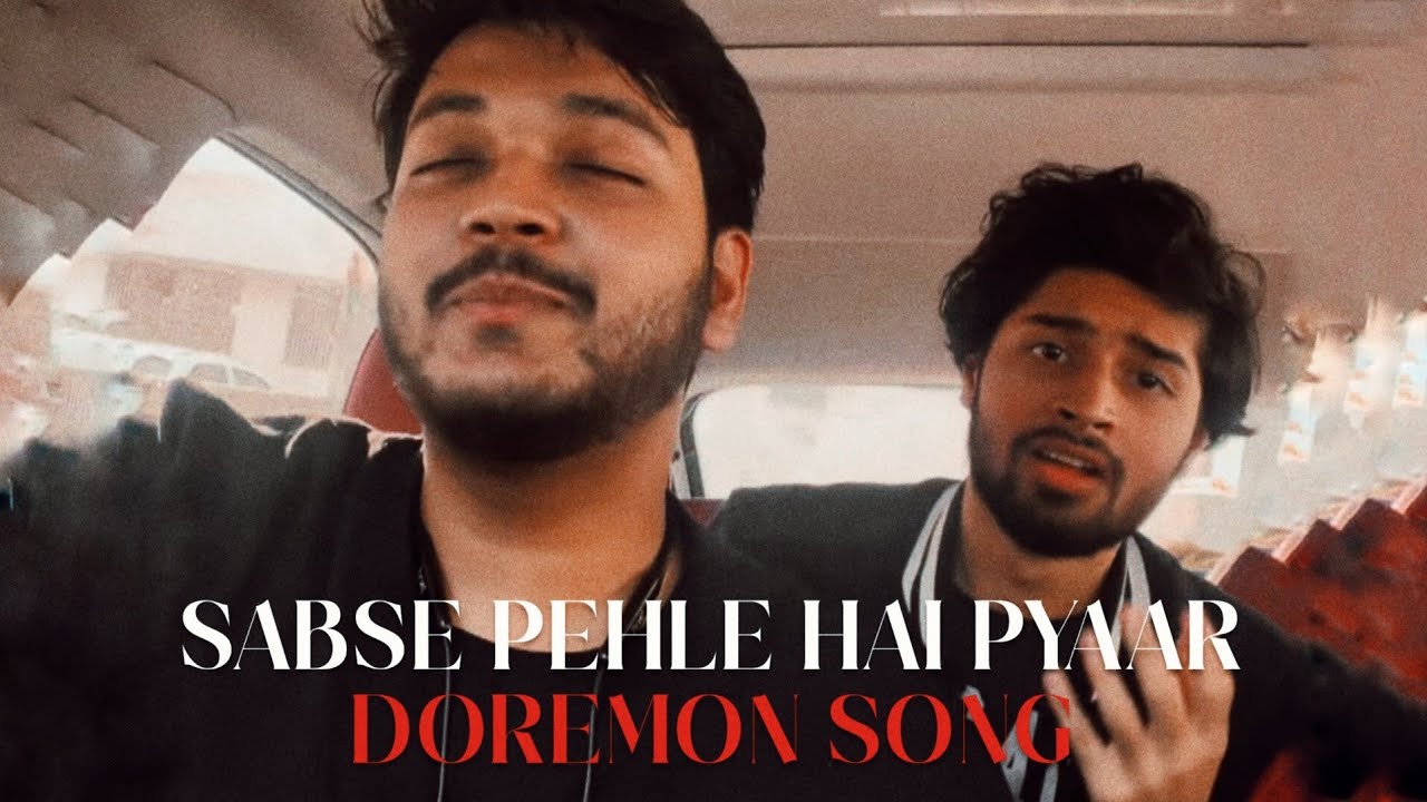 Sabse Pehle Hai Pyaar   Doremon Song  Rakshit