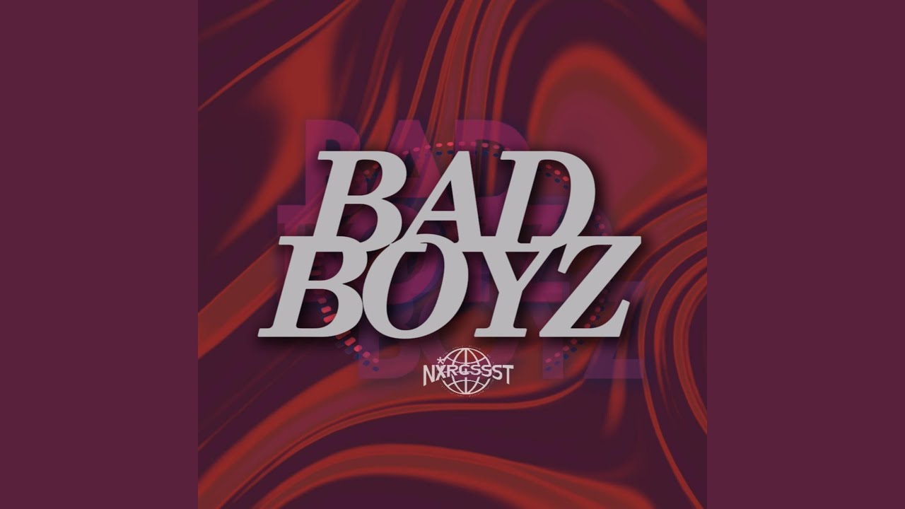 BAD BOYZ