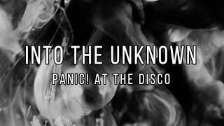 Into the Unknown // Panic! at the Disco - Español