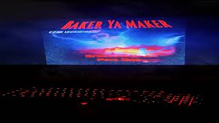 Baker Ya Maker - Born to lose