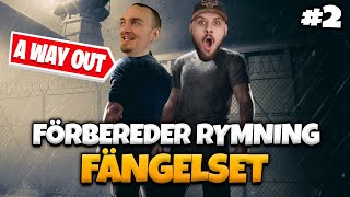 VI FÖRBEREDER FÖR RYMNING FRÅN FÄNGELSET