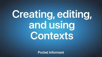 How to create, edit, and use Contexts - iOS