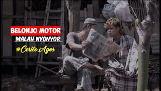 CERITA AGOS | BLONJO MOTOR MALAH NYONYOR | FILM PENDEK