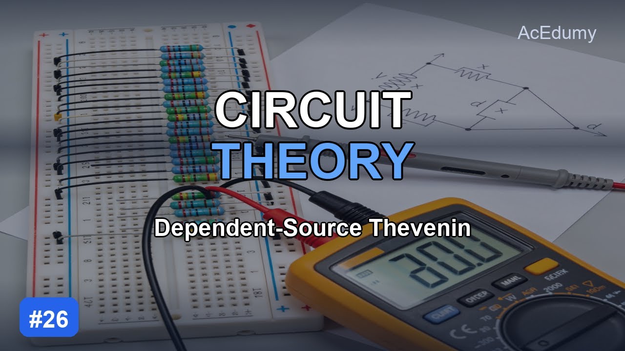 Circuit Theory #26 | Thevenin with Dependent Sources - Short-Circuit ...