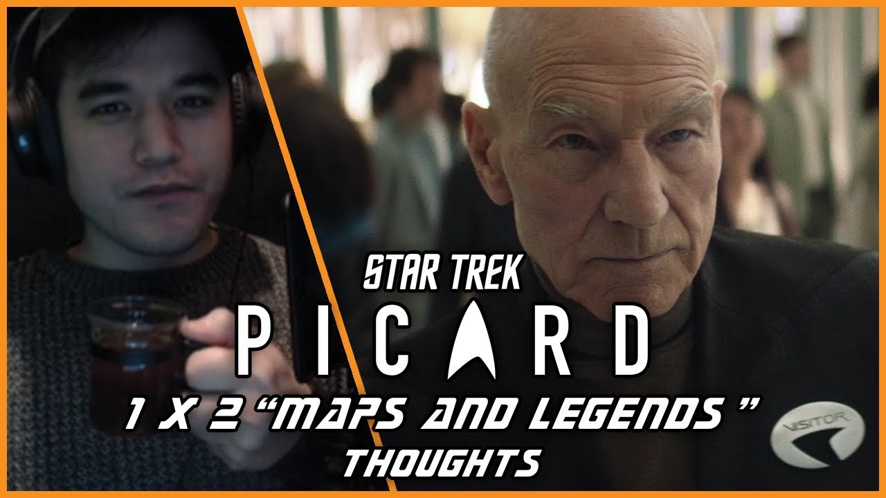 Star Trek: Picard - 1 x 2 "Maps and Legends" thoughts/initial reaction (RE-UPLOAD)