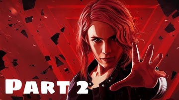 CONTROL Gameplay Walkthrough Part 2-PS4 No Commentary