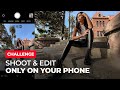 Shoot &amp; Edit Amazing Photos w/ JUST Your Phone!