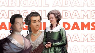 The Unexpected Abigail Adams I 2 Complicated 4 History I Podcast