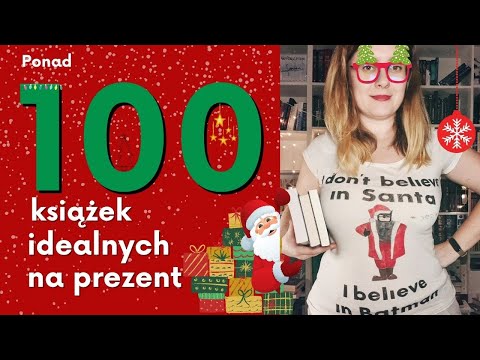 Ponad 100 książek idealnych na prezent!