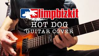 Limp Bizkit - Hot Dog | Guitar Cover