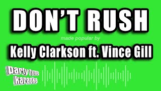 Kelly Clarkson ft. Vince Gill - Don't Rush (Karaoke Version) Resimi