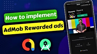 How to implement Admob Rewarded Video Ads In Android Studio