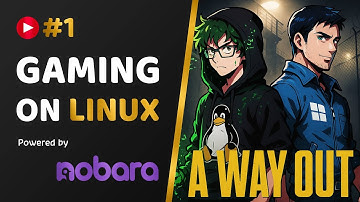 🔴 A Way Out: Linux X Windows feat @axtrixs88 - Part 1 | Gaming on Linux Ep: 56