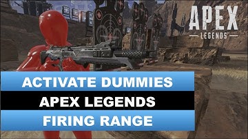 How to Activate Dummies in Firing Range | Apex Legends