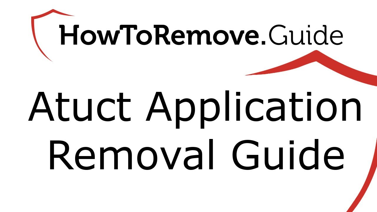 How to remove Atuct Application - YouTube