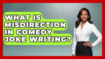 What Is Misdirection In Comedy Joke Writing? - Open Mic Manual