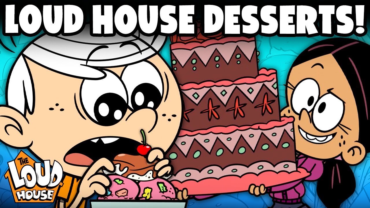 17 Desserts From the The Loud House & The Casagrandes! 🍰 | The Loud House