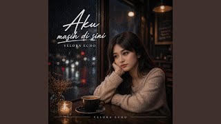Download Lagu Aku masih di sini