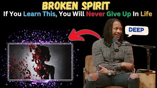 PSA: Do not allow your Spirit to be Broken By Anyone OR Anything  | Prophet Lovy Elias