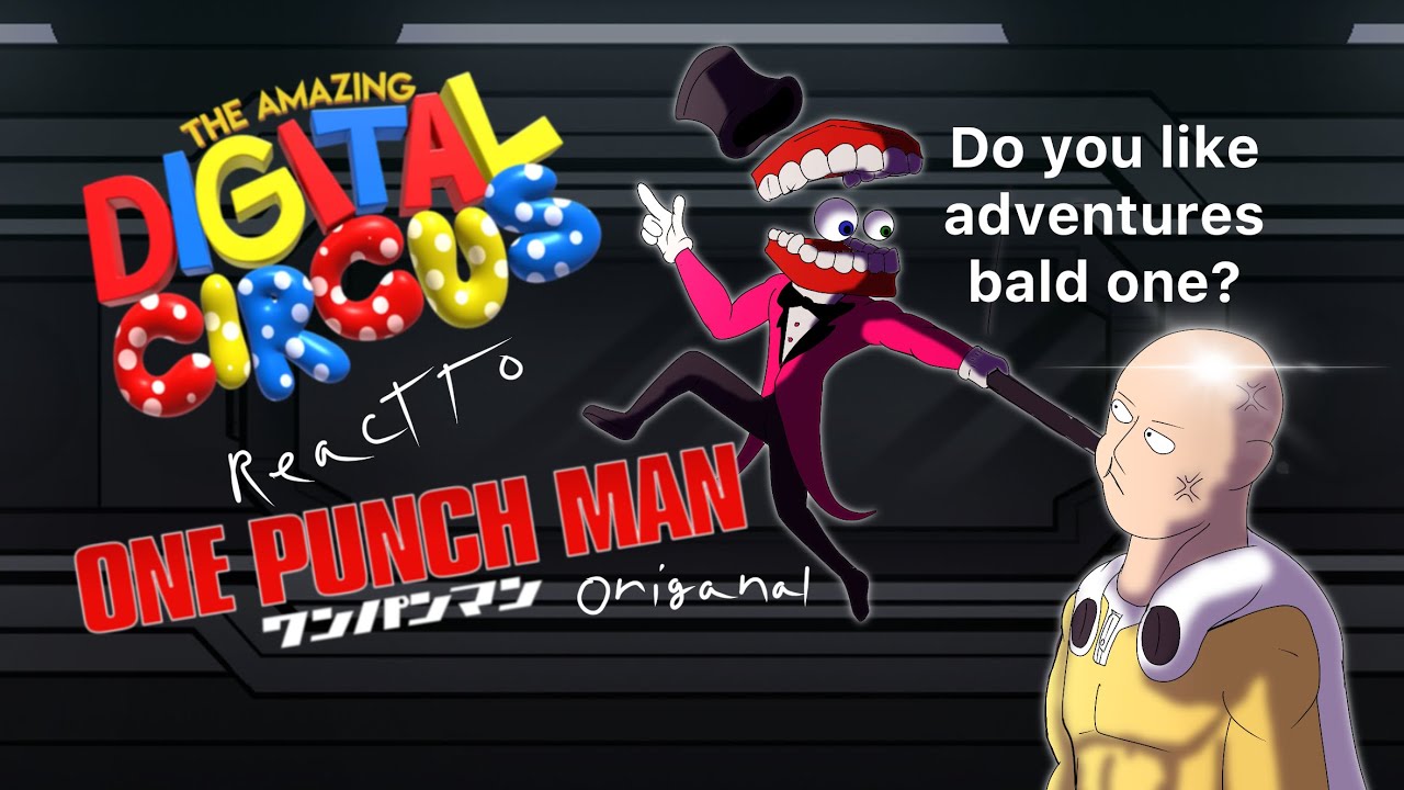 The amazing digital circus reacts | one punch man | tadc | gacha | react  | gacha react | original