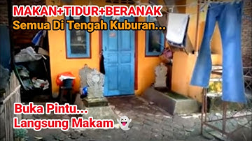 BUKA PINTU LANGSUNG MAKAM... Kampung Menyatu Dengan Kuburan.