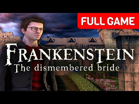Frankenstein - The Dismembered Bride (Extended Edition) | Full Game Walkthrough | No Commentary