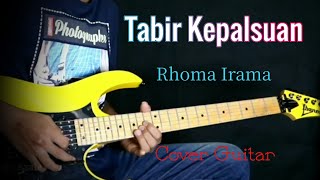 Tabir Kepalsuan - Rhoma Irama - Guitar Cover