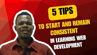 How to Start Web Development as a Beginner (And Stay Consistent)