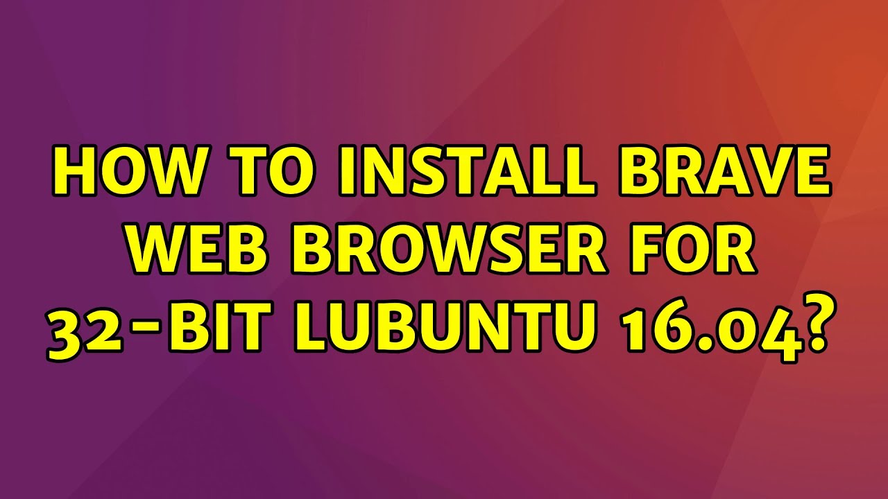 brave browser download windows 32 bit