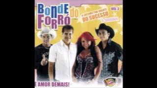 Bonde do Forró - Volume 3 - É Amor Demais