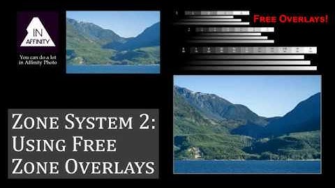 Zone System 2: Using Free Zone Overlays with Affinity Photo