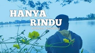 Video story WA bikin baper - Hanya rindu