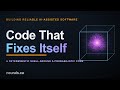 Code That Fixes Itself