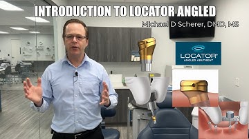 Introduction to LOCATOR Angled - New System Features, Clinical Use, and Fundamentals