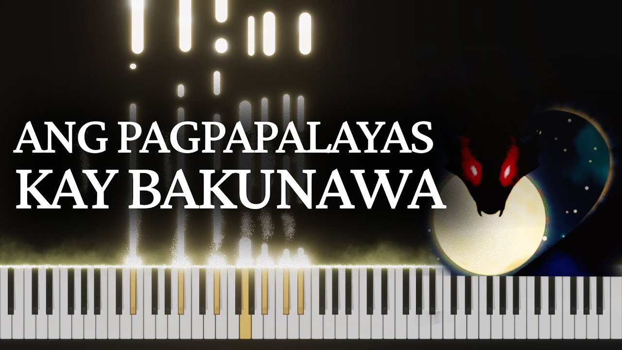 Ang Pagpapalayas Kay Bakunawa | Sing-Along Piano Tutorial