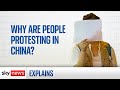 Why are people protesting in China?