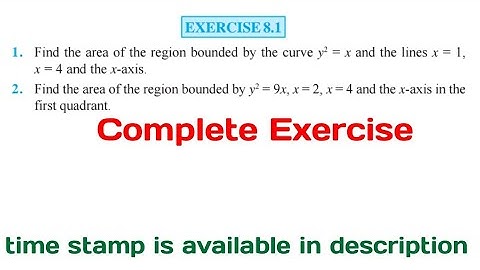 Ex 8.1 class 12 maths ncert || Application of Integrals || Integration || Calculus || Q1 to Q13