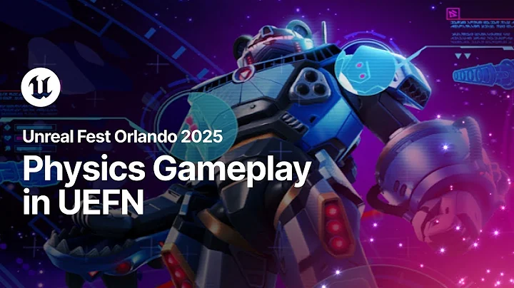 Physics Gameplay in UEFN | Unreal Fest Orlando 2025