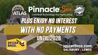 Free Atlas Pinnacle Sun Upgrade | Spicer Bros. Roofing Deal