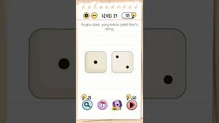 angka dadu yang keluar jelek ! bantu dong. | brain test game