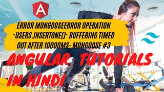 Error MongooseError Operation `users.insertOne()` buffering timed out after 10000msMongoose Nodejs#3