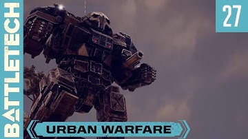 BattleTech "Urban Warfare" - Episode 27 - Flashpoint: Joint Venture - Part II