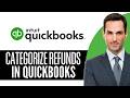 How to Categorize Refunds in QuickBooks Full Guide – (2026) Step-by-Step
