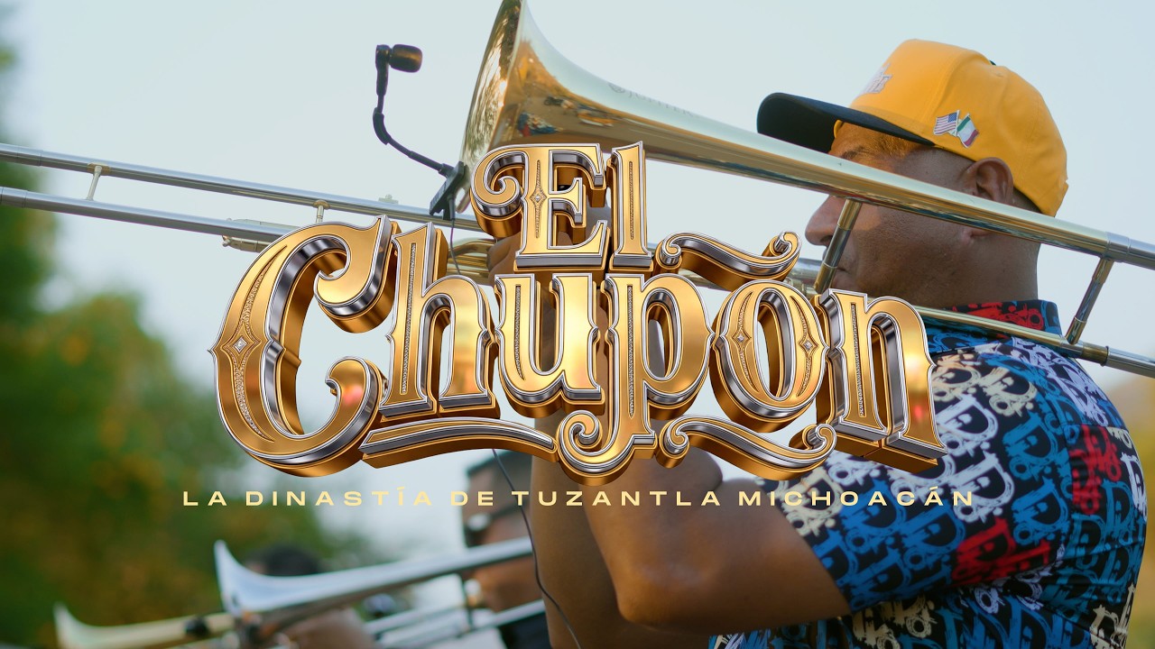 La Dinastia de Tuzantla - El Chupon (La Marcha de Turicuaro]