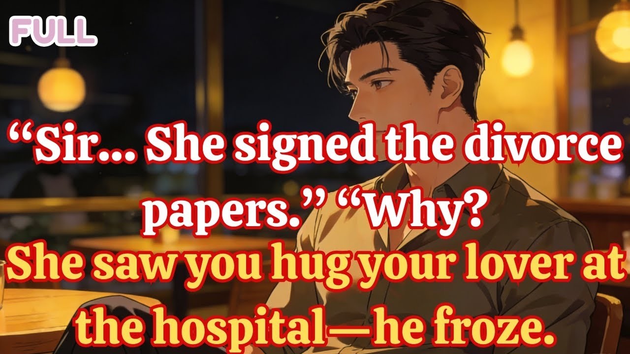 “Sir… She signed the divorce papers ” “Why” “She saw you hug your lover at the hospital—he froze ”