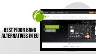 Best Fidor Bank Alternatives In Eu