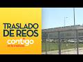 198 DESDE VALPARAÍSO: Así fue el nuevo traslado de reos a cárcel de Talca - Contigo en la Mañana