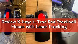 Review X-keys L-Trac Red Trackball Mouse with Laser Tracking Technology, Made in USA