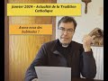 Janvier 2024  actualit de la tradition catholique  nos habitudes