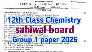 12th class Chemistry sahiwal board group 1 paper 2026